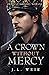 A Crown Without Mercy (Crowns of Darkness)