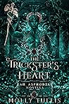 Book cover for The Trickster's Heart (Asphodel, #3.5)