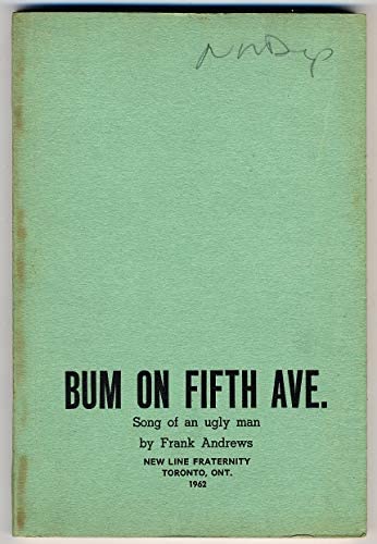 Bum on Fifth Ave.: Song of an ugly man (Paperback)