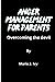 ANGER MANAGEMENT FOR PARENTS: Overcoming the devil