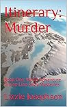 Itinerary: Murder...