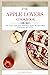 THE APPLE LOVERS COOKBOOK: ...