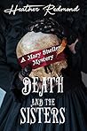Death and the Sisters by Heather Redmond