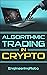 Algorithmic Trading in Cryp...
