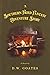 A Southern Fried Fantasy Adventure Story by D.W. Goates