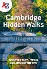 A-Z Cambridge Hidden Walks: Discover 20 routes in and around the city