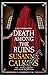 Death Among the Ruins (Lucy Campion Mysteries, #7)