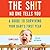 The Sh!t No One Tells You: A Guide to Surviving Your Baby's First Year