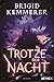 Trotze der Nacht (Mondflor-Saga, #1)