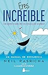 Eres Increíble (Spanish Edition)