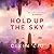 Hold Up the Sky