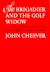 The Brigadier and the Golf Widow