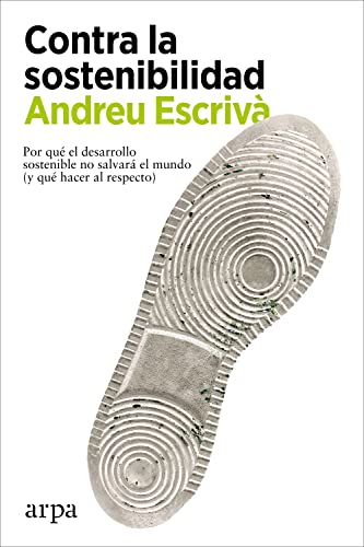 Contra la sostenibilidad (Paperback)