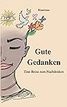 Gute Gedanken by Kianimus