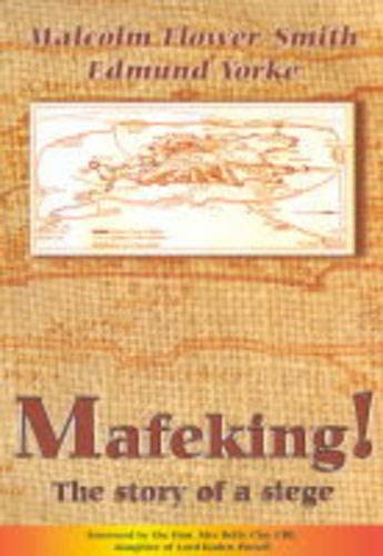Mafeking!: The Story of a Siege (Paperback)