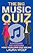 The Big Music Quiz (The Big...