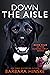 Down the Aisle (Book Four i...