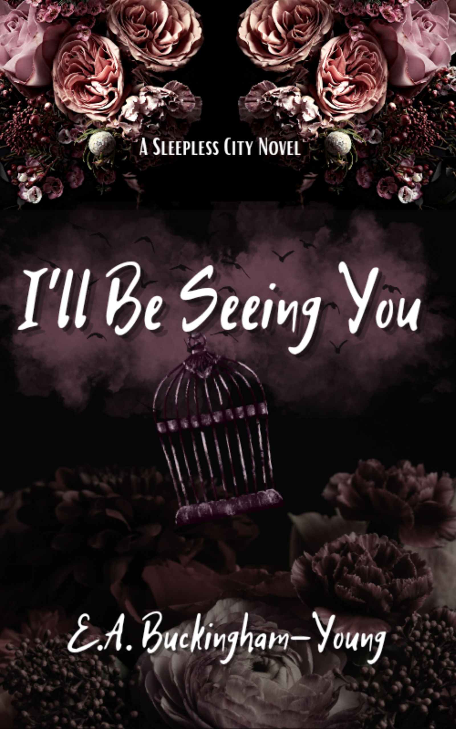I'll Be Seeing You (Sleepless City #1)