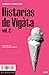 Historias de Vigatà II