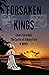 Forsaken Kings: Emma Spreck...