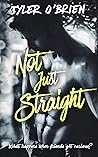 Not Just Straight