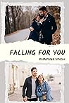 FALLING FOR YOU