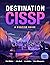 Destination CISSP by Rob Witcher