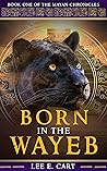 Born in the Wayeb