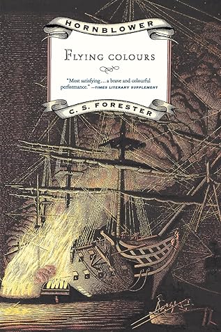 Flying Colours (Hornblower Saga: Chronological Order, #8)