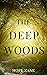 The Deep Woods (The Witchbl...