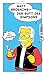 Matt Groening: Der Gott der...