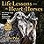 Life Lessons from the Heart of Horses: How Horses Teach Us About Relationships and Healing