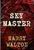 SKY MASTER by Harry Walton