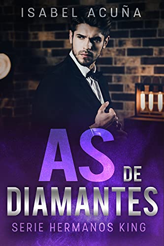 As de diamantes (Hermanos King, #3)