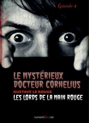 Le Mystérieux Docteur Cornélius, épisode 4: Les Lords de la Main rouge (Rétro SF et Fantastique)