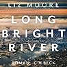Long Bright River by Liz    Moore
