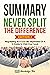 Summary: Never Split The Difference - Negotiating As If Your Life Depended On It: A Guide to Chris Voss' book