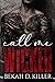 Call Me Wicked (Filthy Syndicates #1)