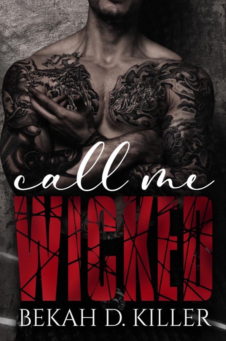 Call Me Wicked (Filthy Syndicates #1)
