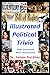 Illustrated Political Trivia