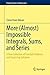 More (Almost) Impossible Integrals, Sums, and Series: A New Collection of Fiendish Problems and Surprising Solutions (Problem Books in Mathematics)