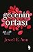 Gecenin Ortası (Jack & Jill, #2)
