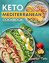Keto Mediterranean Cookbook by Jennifer Tate