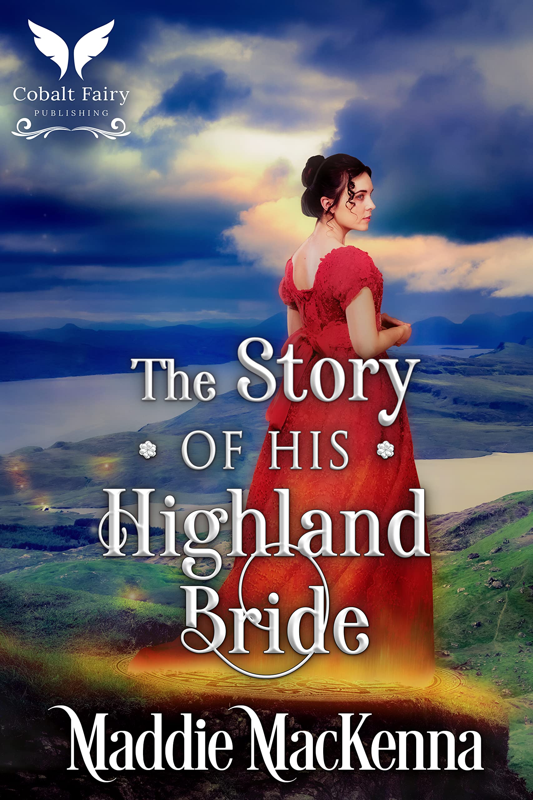 The Story of his Highland Bride (Dancing Through Time #4)