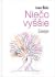 Niečo vyššie