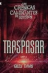 Traspasar: Las Crónicas de los Caminantes de Sueños 2 (Spanish Edition)