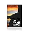 The Walker Way: From a Founder to a Philosophy The Walker Way: From a Founder to a Philosophy