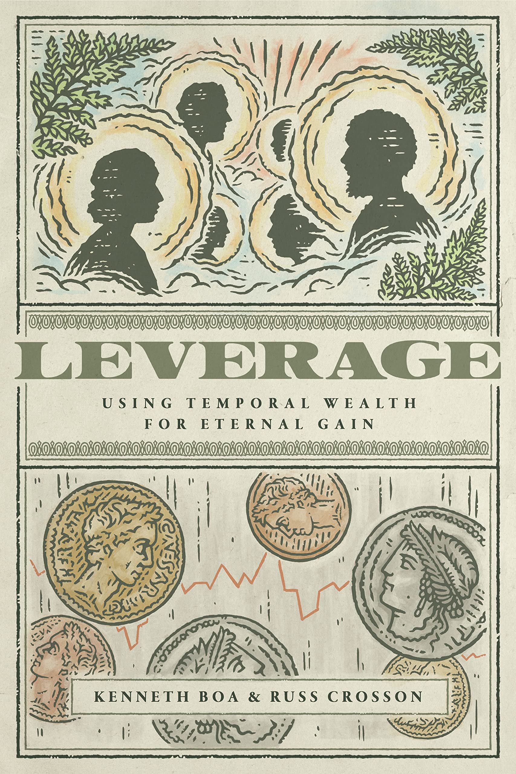 Leverage: Using Temporal Wealth for Eternal Gain (Kindle Edition)