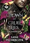 A Crown of Cruel ...