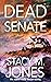 Dead Senate (FBI Agent Kate...